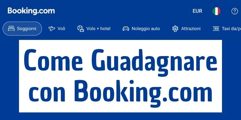 Come Guadagnare con Booking.com