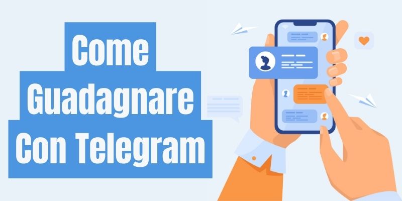 Come Guadagnare Con Telegram