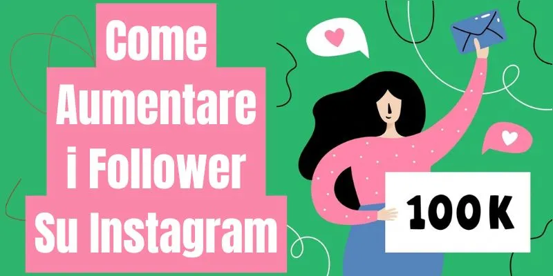 Come aumentare i follower su Instagram