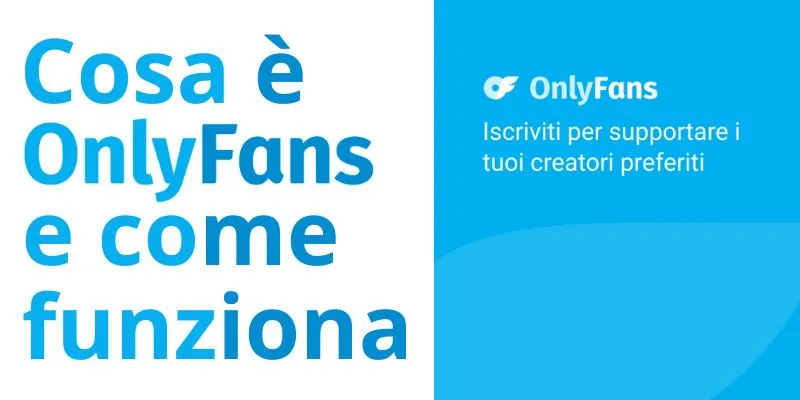 Cosa è OnlyFans e come funziona