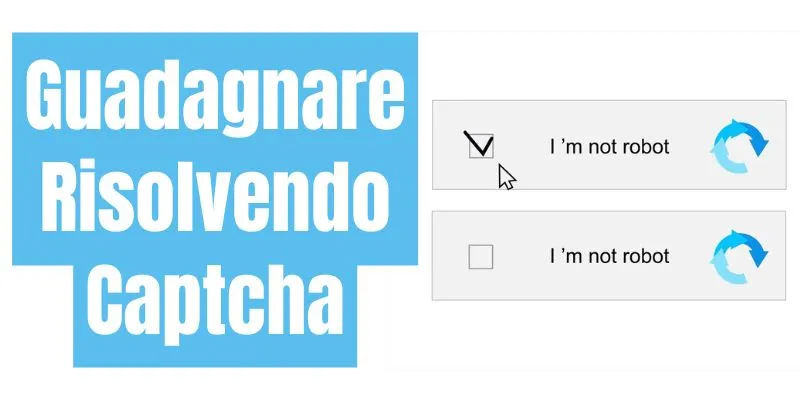 Guadagnare Risolvendo Captcha