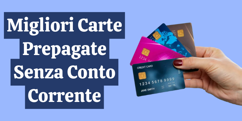 Migliori Carte Prepagate Senza Conto Corrente