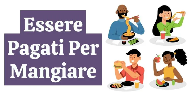 Essere Pagati Per Mangiare